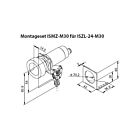 ISMZ-M30 = Set für Sensoren mit M30-Außengewinde